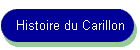 Histoire du Carillon